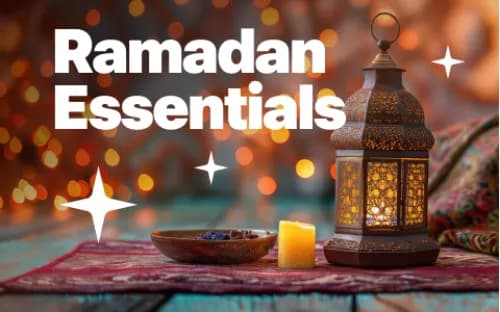Ramadan Essentials